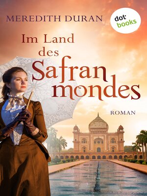 cover image of Im Land des Safranmondes